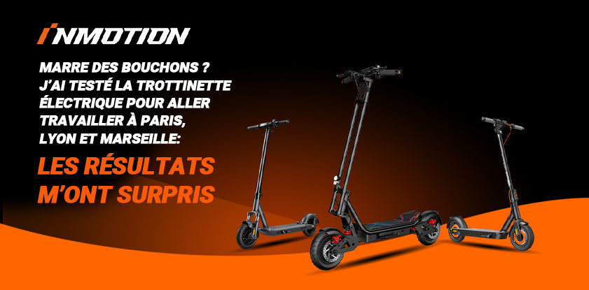 MARRE DES BOUCHONS ? J'AI TESTÉ LA TROTTINETTE ÉLECTRIQUE POUR ALLER TRAVAILLER À PARIS, LYON ET MARSEILLE : LES RÉSULTATS M'ONT SURPRIS